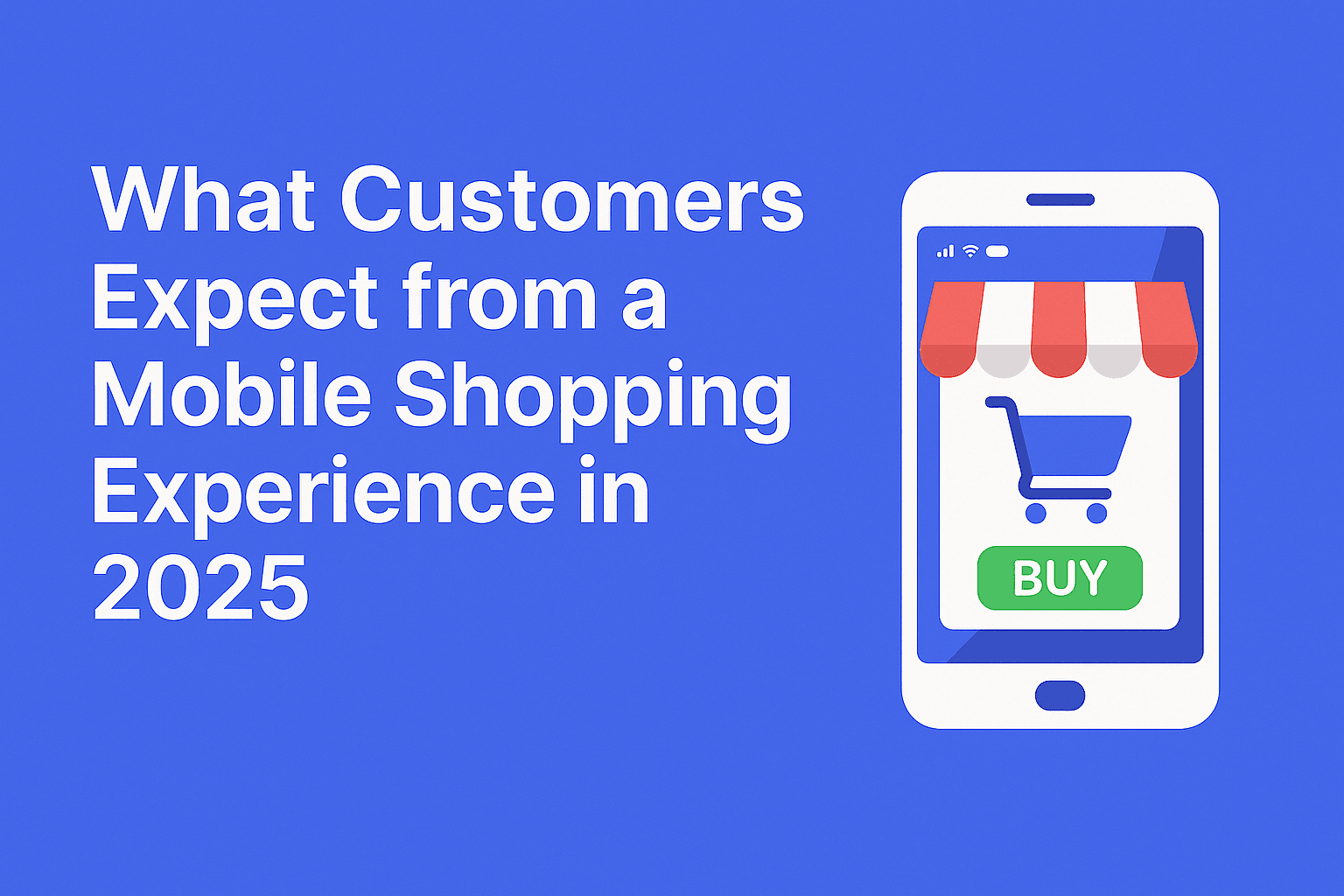 What Customers Expect from a Mobile Shopping