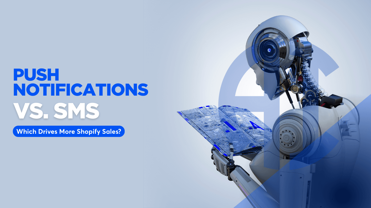 Push Notifications vs. SMS: Which Drives More Shopify Sales?