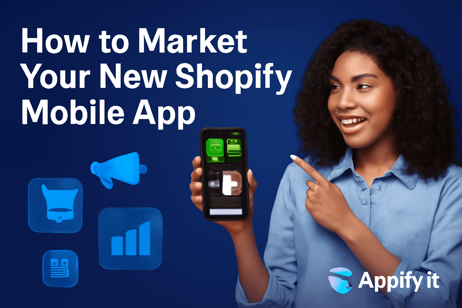 How to Market Your New Shopify Mobile App