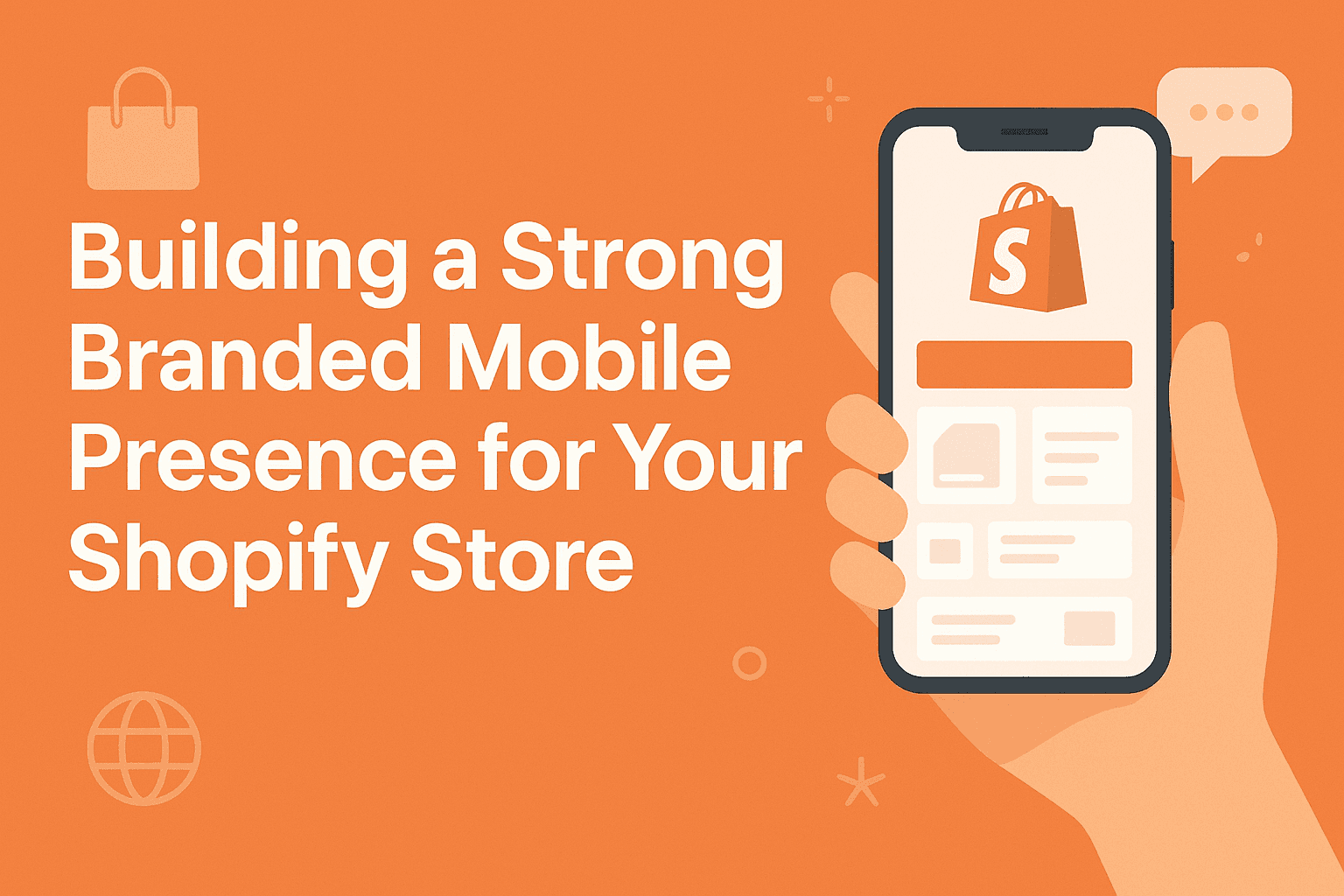 Building a Strong Branded Mobile App for Your Shopify Store