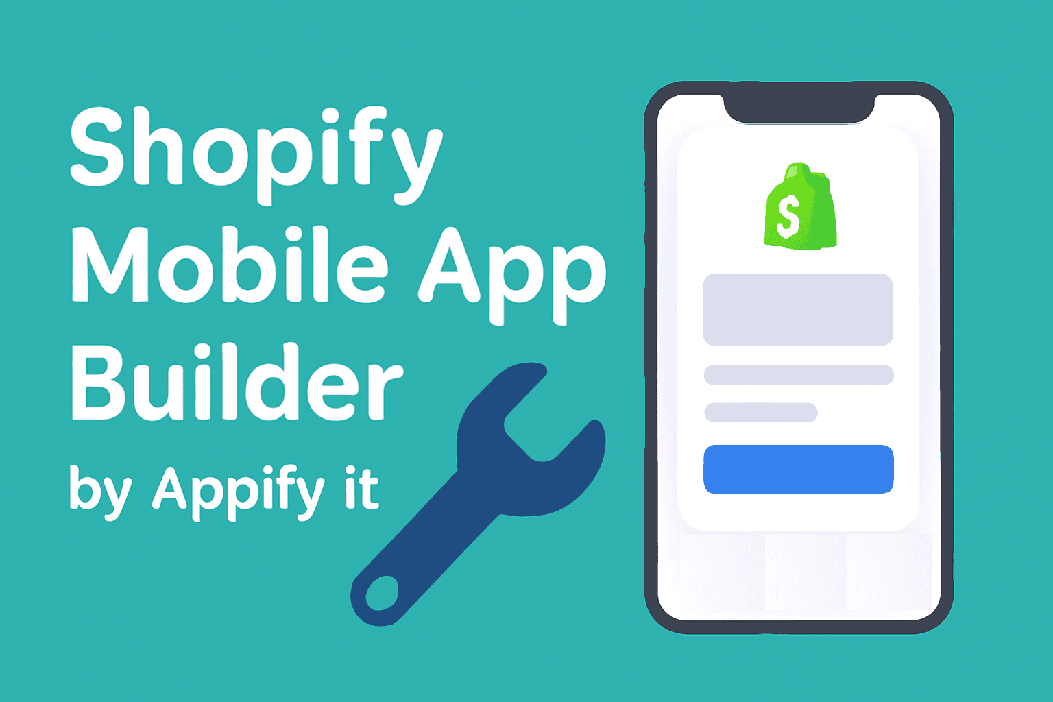 Shopify Mobile App Builder by Appify.It: A Simple Way to Boost Your Sales