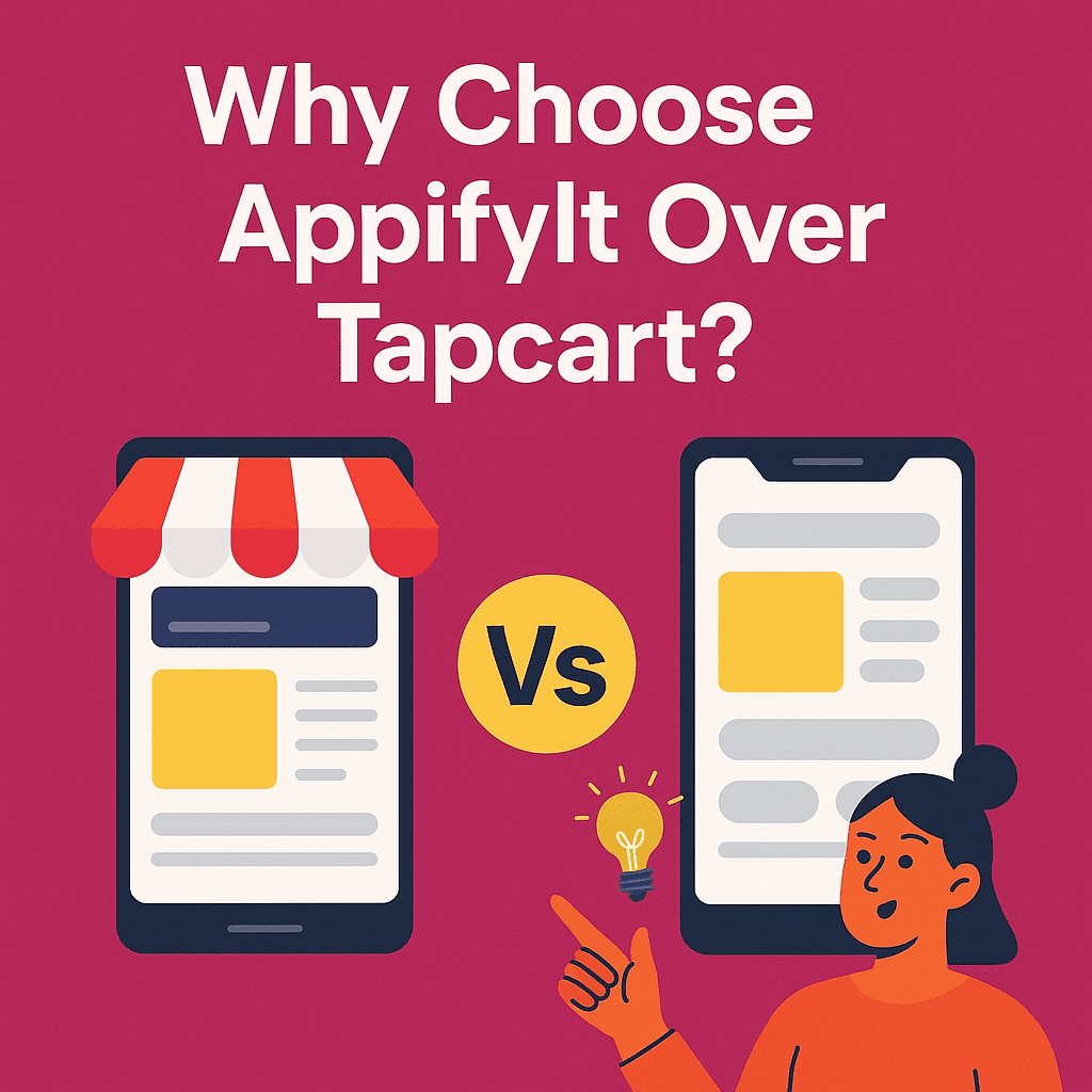 Why Choose AppifyIt Over Tapcart for Your Shopify Mobile App in 2025?